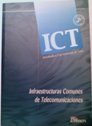 ICT. Infraestructuras comunes de telecomunicaciones